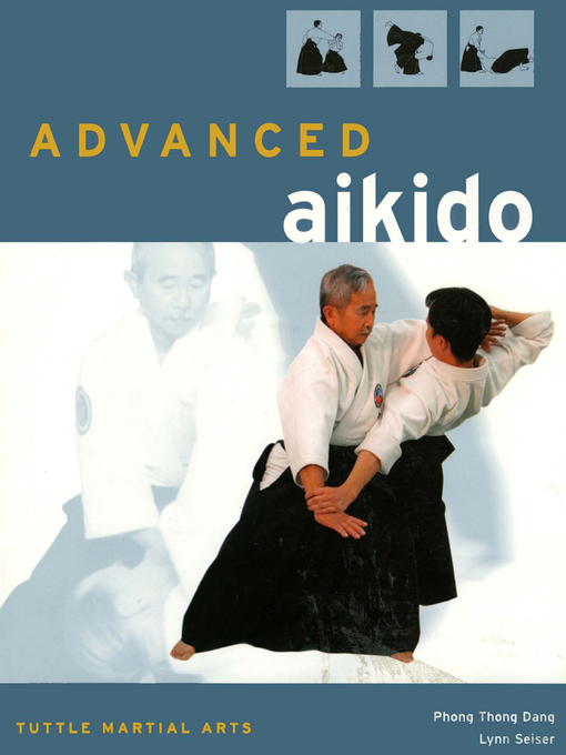 Title details for Advanced Aikido by Phong Thong Dang - Available